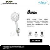 Veloce Shower Tanpa Selang