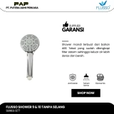 Flusso Shower 9 & 10 Tanpa Selang